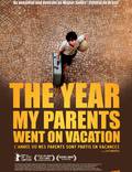 Постер из фильма "Год, когда мои родители уехали в отпуск" - 1