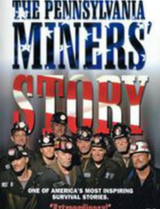 The Pennsylvania Miners' Story