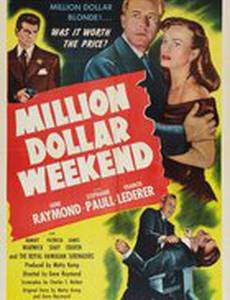 Million Dollar Weekend