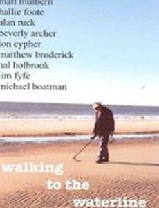 Walking to the Waterline