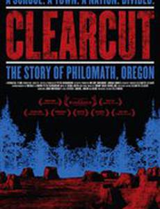 Clear Cut: The Story of Philomath, Oregon