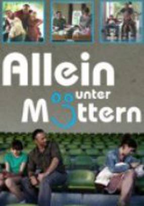 Allein unter Müttern