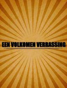 Een volkomen verrassing