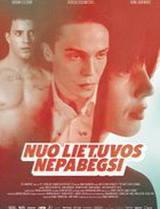 Nuo Lietuvos nepabegsi