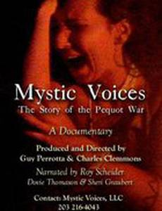Mystic Voices: The Story of the Pequot War