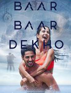 Baar Baar Dekho