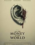 Постер из фильма "Все деньги мира" - 1