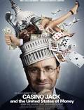 Постер из фильма "Casino Jack and the United States of Money" - 1