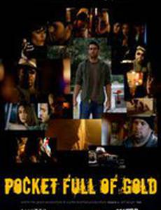 Pocket Full of Gold
