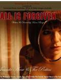 Постер из фильма "All Is Forgiven" - 1