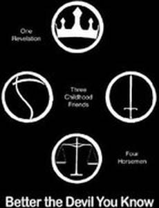 Better the Devil You Know