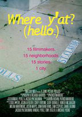 Where Y'At (Hello)