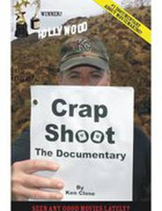 Crap Shoot: The Documentary