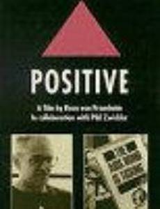 Die Aids-Trilogie: Positiv - Die Antwort schwuler Männer in New York auf AIDS