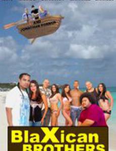 Blaxican Brothers