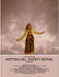 Notting Hill Anxiety Festival