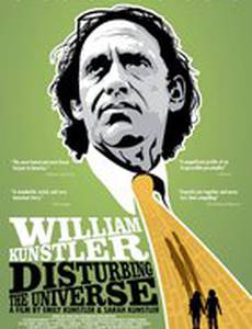 Уильям Канстлер: Беспокоя вселенную