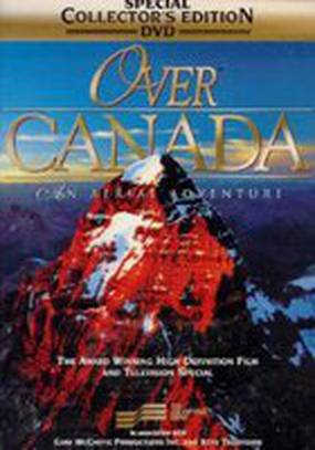 Over Canada: An Aerial Adventure
