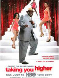 Cedric: Taking You Higher