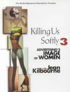 Killing Us Softly 3