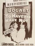 Постер из фильма "Иметь и не иметь" - 1