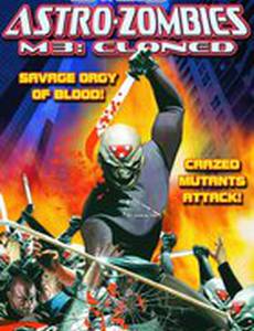 Astro Zombies: M3 - Cloned