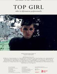 Top Girl oder La déformation professionnelle