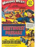 Постер из фильма "Southwest Passage" - 1