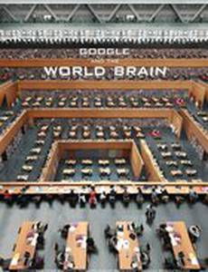 Google and the World Brain