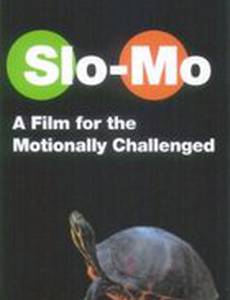 Slo-Mo
