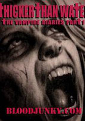 Thicker Than Water: The Vampire Diaries Part 1