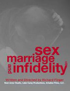 Sex, Marriage and Infidelity