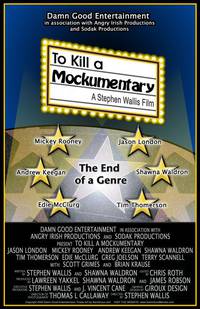 Постер To Kill a Mockumentary (видео)