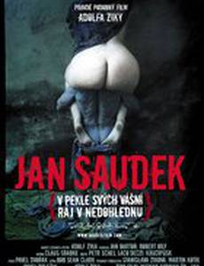 Ян Саудек: В аду страстей, в далеком раю
