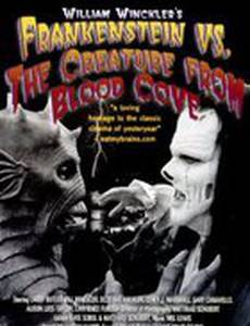Frankenstein vs. the Creature from Blood Cove