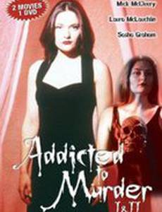 Убийственная зависимость 2