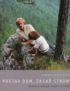 Построй дом, посади дерево