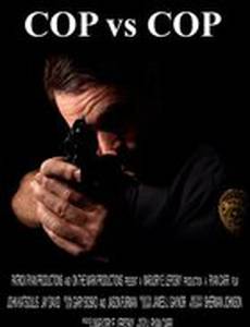 Cop vs. Cop