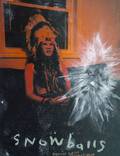 Постер из фильма "Snowballs" - 1