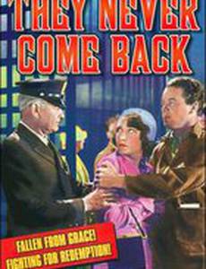 They Never Come Back