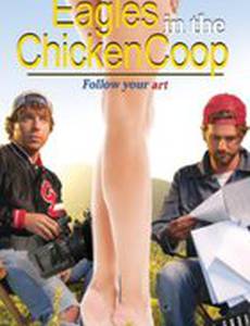 Eagles in the Chicken Coop