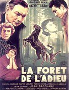 La forêt de l'adieu