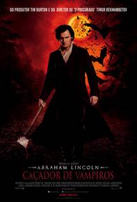 Постер Президент Линкольн: Охотник на вампиров
