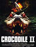 Постер из фильма "Крокодил 2: Список жертв" - 1