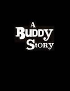 A Buddy Story