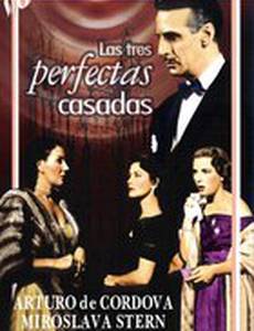 Las tres perfectas casadas