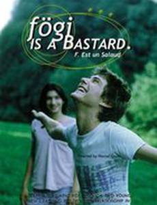 Фоги – настоящий ублюдок