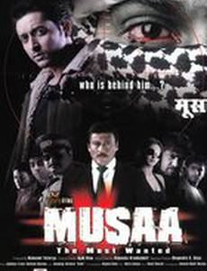 Musaa: The Most Wanted