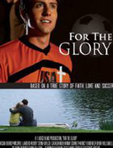 For the Glory