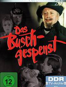 Das Buschgespenst